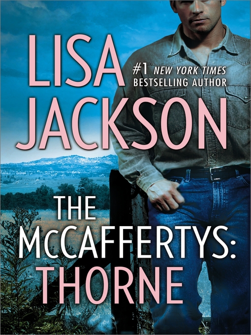 Title details for The McCaffertys: Thorne by Lisa Jackson - Available